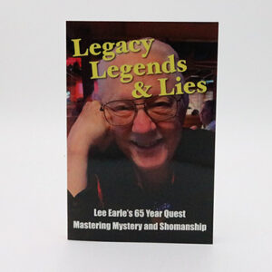 Legacy, Legends, and Lies by Lee Earle