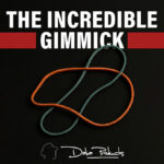 The Incredible Gimmick