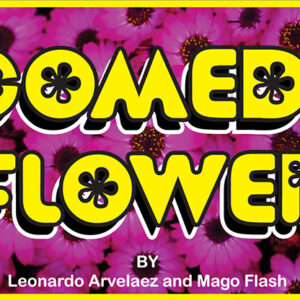 Comedy Flower by Mago Flash