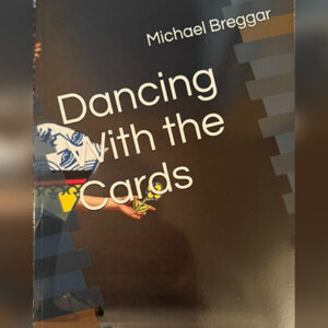 Dancing with the Cards by Michael Breggar