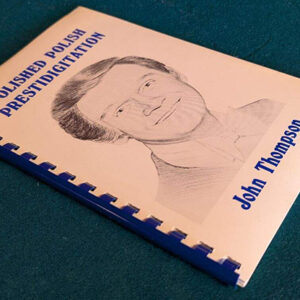 Polished Polish Prestidigitation by John Thompson