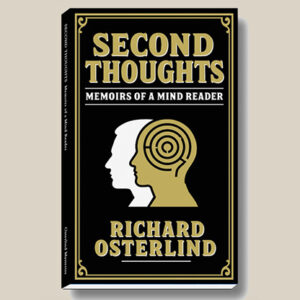 Second Thoughts – Memoirs of a Mindreader by Richard Osterlind