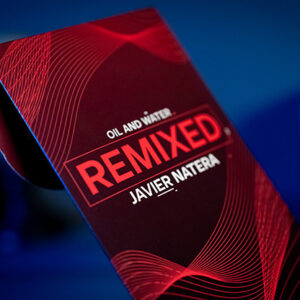 Remixed; Javier Natera’s Oil and Water (Gimmicks and Online Instructions)