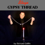 Gypsy Thread by Richard Griffin Productions