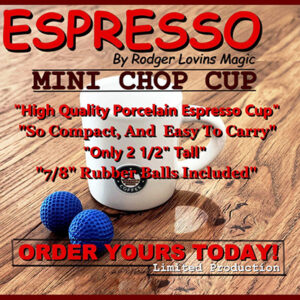 Mini Chop Cup by Rodger Lovins Magic