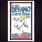 Don Alan’s Devano Card Rise by Ron Bauer