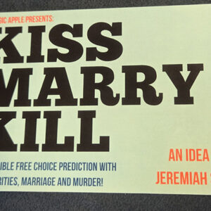 The Magic Apple presents Kiss Marry Kill by Jeremiah Smith
