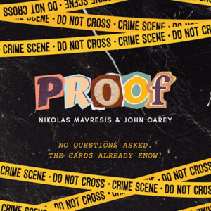 PROOF! by Nikolas Mavresis and John Carey