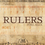 Rulers by Père Alex & Marchand de trucs