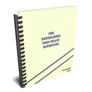 The Fred Braue Notebooks – Volumes #1-8 Set