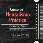 Curso de Mentalismo Práctico – Euclides & Orion