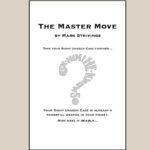 The Master Move by Mark Strivings